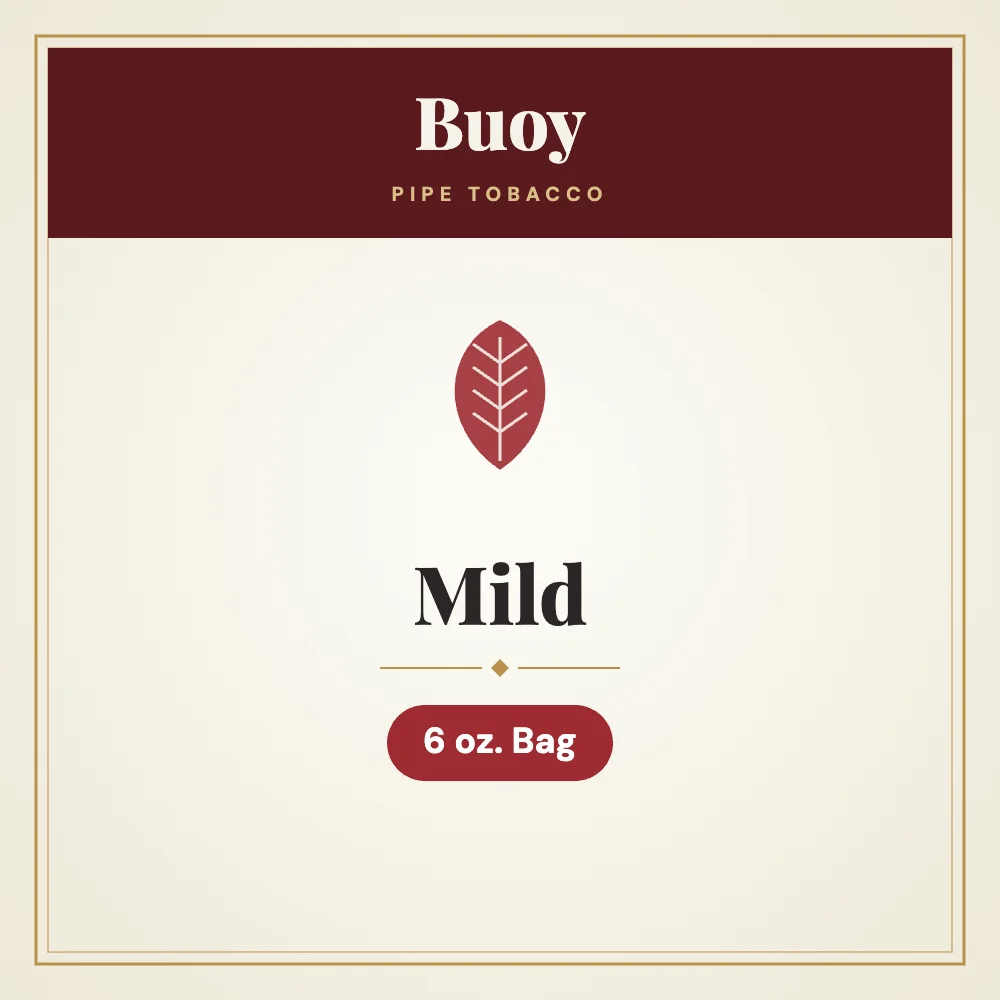 Buoy Mild Pipe Tobacco 6 oz. Bag 1 Buoy Mild Pipe Tobacco 6 oz. Bag