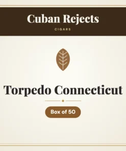 Cuban Rejects Torpedo Connecticut Cigars – Box of 50