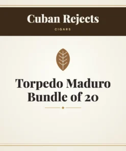 Cuban Rejects Torpedo Maduro Cigars Bundle of 20