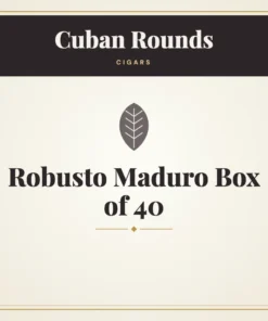Cuban Rounds Robusto Maduro Cigars Box of 40