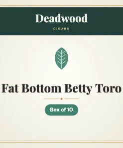 Deadwood Fat Bottom Betty Toro Cigars – Box of 10