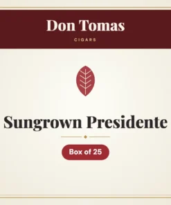 Don Tomas Sungrown Presidente Cigars – Box of 25
