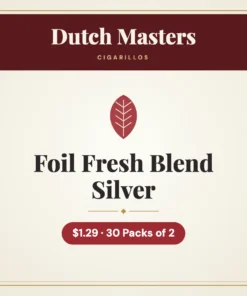 Dutch Masters Foil Fresh Blend Silver Cigarillos $1.29 – 30 Packs of 2