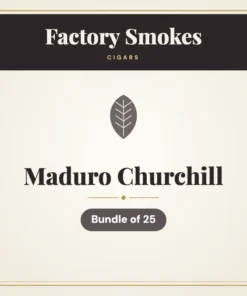 Factory Smokes Maduro Churchill Cigars – Bundle of 25