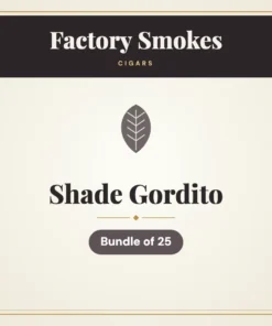 Factory Smokes Shade Gordito Cigars – Bundle of 25