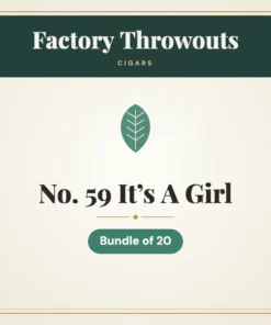 Factory Throwouts No. 59 It’s A Girl Cigars – Bundle of 20