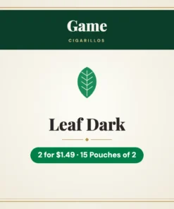Game Leaf Dark Cigarillos 2 for $1.49 – 15 Pouches of 2