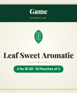Game Leaf Sweet Aromatic Cigarillos 2 for $1.29 – 15 Pouches of 2