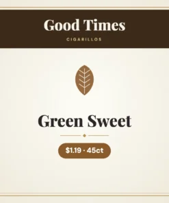 Good Times Green Sweet Cigarillos $1.19 – 45ct