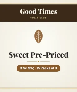 Good Times Sweet Cigarillos 3 for 99¢ Pre-Priced – 15 Packs of 3