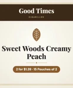 Good Times Sweet Woods Creamy Peach Cigarillos 2 for $1.39 – 15 Pouches of 2