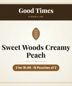 Good Times Sweet Woods Creamy Peach Cigarillos 2 for $1.49 – 15 Pouches of 2