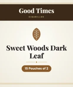 Good Times Sweet Woods Dark Leaf Cigarillos – 15 Pouches of 2