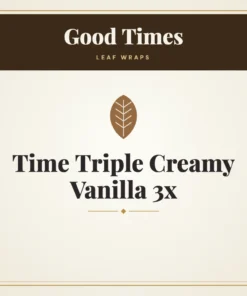 Good Times Time Triple Creamy Vanilla 3x Leaf Wraps