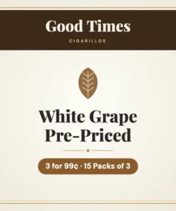 Good Times White Grape Cigarillos 3 for 99¢ Pre-Priced – 15 Packs of 3