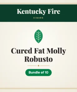 Kentucky Fire Cured Fat Molly Robusto Cigars – Bundle of 10