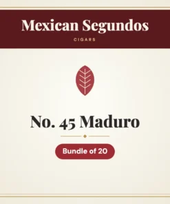 Mexican Segundos No. 45 Maduro Cigars – Bundle of 20
