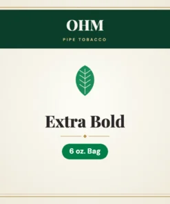 OHM Extra Bold Pipe Tobacco 6 oz. Bag