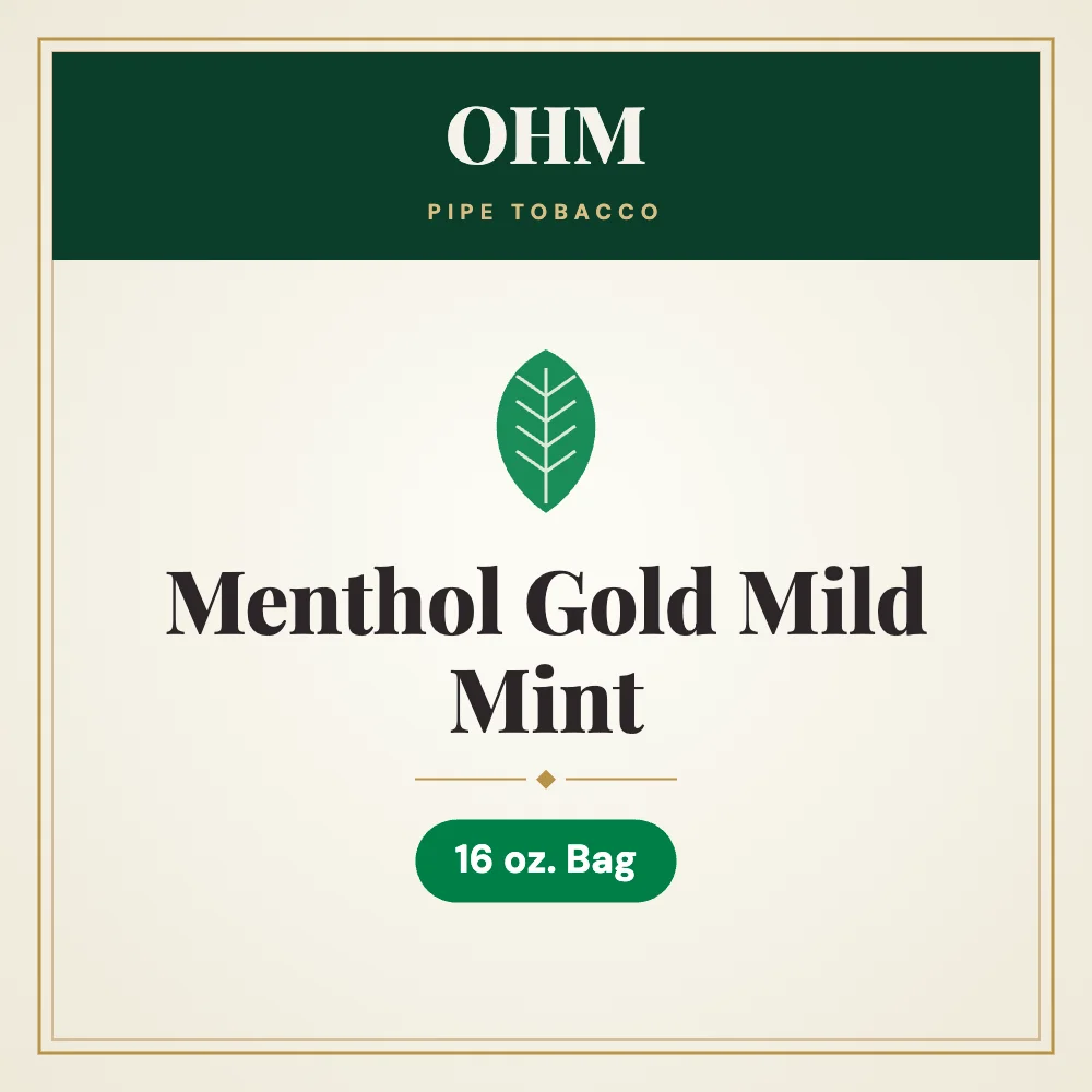 OHM Menthol Gold Mild Mint Pipe Tobacco 16 oz. Bag 1 OHM Menthol Gold Mild Mint Pipe Tobacco 16 oz. Bag