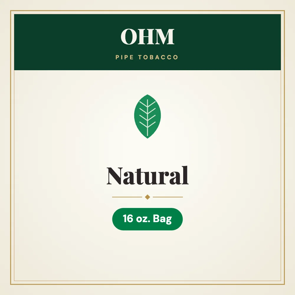 OHM Natural Pipe Tobacco 16 oz. Bag 1 OHM Natural Pipe Tobacco 16 oz. Bag