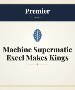 Premier Machine Supermatic Excel Makes Kings