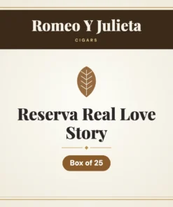Romeo Y Julieta Reserva Real Love Story Cigars – Box of 25