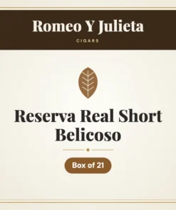 Romeo Y Julieta Reserva Real Short Belicoso Cigars – Box of 21
