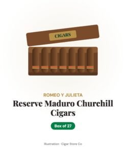 Romeo Y Julieta Reserve Maduro Churchill Cigars – Box of 27