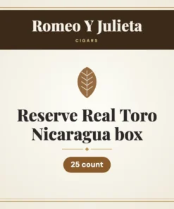 Romeo Y Julieta Reserve Real Toro Nicaragua box Cigars – 25 count