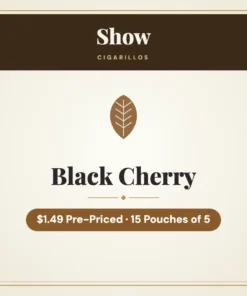 Show Black Cherry Cigarillos $1.49 Pre-Priced – 15 Pouches of 5