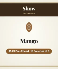 Show Mango Cigarillos $1.49 Pre-Priced – 15 Pouches of 5