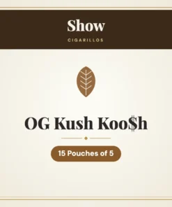 Show OG Kush Koo$h Cigarillos – 15 Pouches of 5