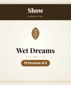 Show Wet Dreams Cigarillos – 15 Pouches of 5