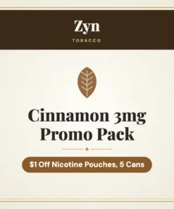 Zyn Cinnamon 3mg Promo Pack – $1 Off Nicotine Pouches, 5 Cans