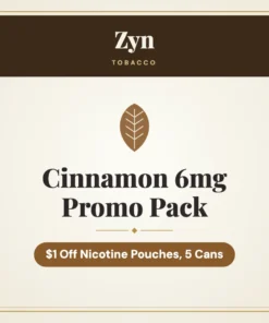 Zyn Cinnamon 6mg Promo Pack – $1 Off Nicotine Pouches, 5 Cans